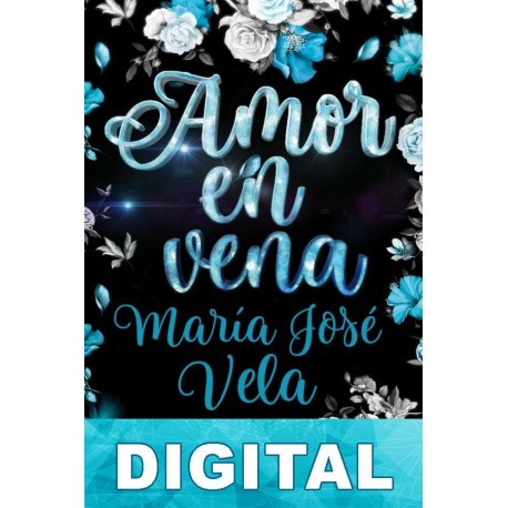 Amor en vena María José Vela