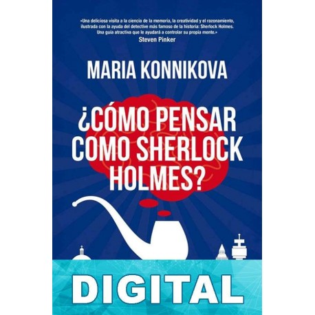 ¿Cómo pensar como Sherlock Holmes? Maria Konnikova