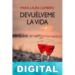 Devuélveme la vida María Laura Gambero