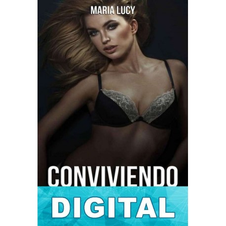 Conviviendo con un golfo Maria Lucy