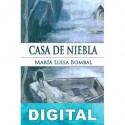 Casa de niebla María Luisa Bombal