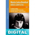 Obras completas, Tomo 1 María Luisa Bombal
