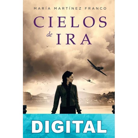 Cielos de ira María Martínez Franco