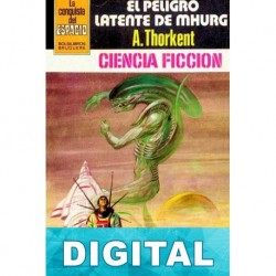 El peligro latente de Mhurg Ángel Torres Quesada «A. Thorkent»