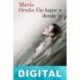 Un lugar a donde ir María Oruña