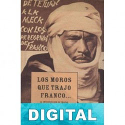 Los moros que trajo Franco María Rosa de Madariaga