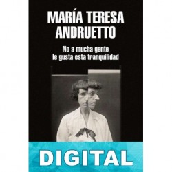 No a mucha gente le gusta esta tranquilidad María Teresa Andruetto