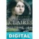 ¿Qué esconde Claire? Mariah Evans