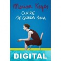 Claire se queda sola Marian Keyes