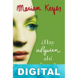 ¿Hay alguien ahí fuera? Marian Keyes