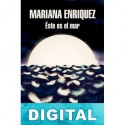 Éste es el mar Mariana Enríquez