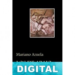 Los de abajo (ed. Marta Portal) Mariano Azuela