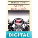 Nueva burguesía Mariano Azuela