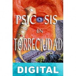 Psicosis en Torreciudad Mariano Badía