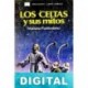 Los celtas y sus mitos Mariano Fontrodona