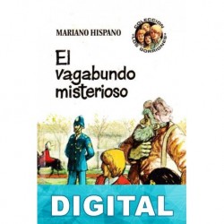 El vagabundo misterioso Mariano Hispano