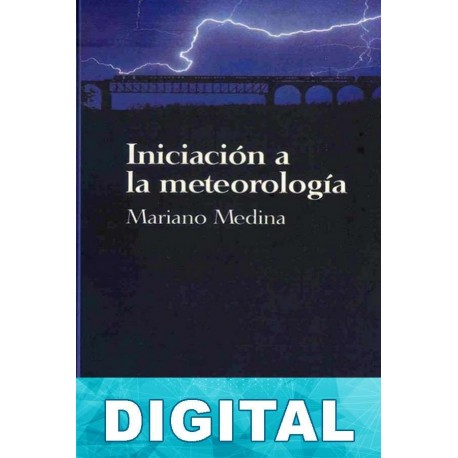 Iniciación a la meteorología Mariano Medina