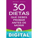 30 dietas que debes probar antes de morir Mariano Orzola