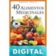 40 alimentos medicinales para una salud de acero Mariano Orzola