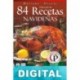 84 recetas navideñas - Primeros y segundos platos Mariano Orzola