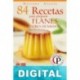 84 recetas para preparar flanes y postres húmedos Mariano Orzola