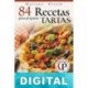 84 recetas para preparar tartas: exquisitas combinaciones con rellenos variados y nutritivos Mariano Orzola
