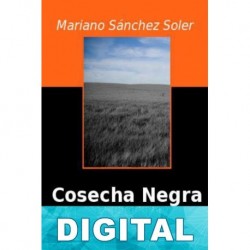 Cosecha negra Mariano Sánchez Soler