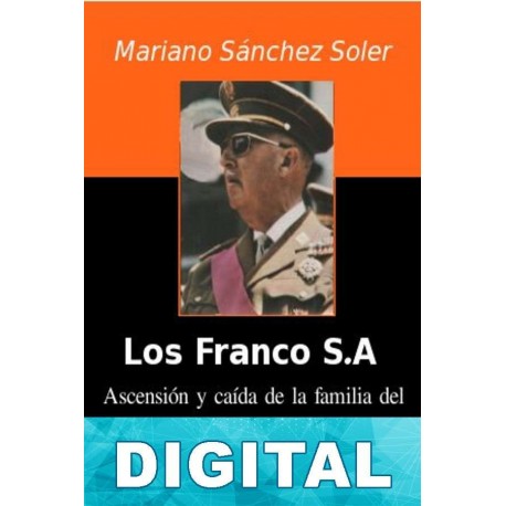 Los Franco S.A. Mariano Sánchez Soler