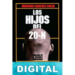 Los hijos del 20-N Mariano Sánchez Soler