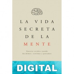 La vida secreta de la mente Mariano Sigman