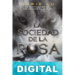 La sociedad de la rosa Marie Lu