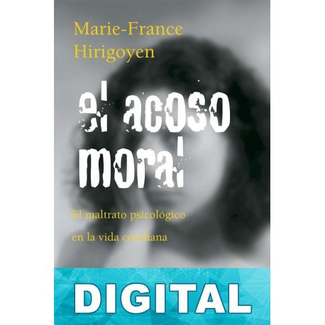 El acoso moral Marie-France Hirigoyen