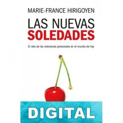 Las nuevas soledades Marie-France Hirigoyen