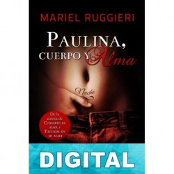 Paulina, cuerpo y alma Mariel Ruggieri