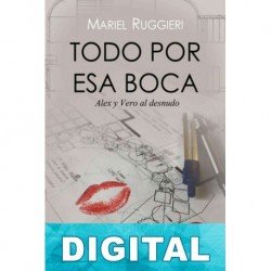 Todo por esa boca Mariel Ruggieri