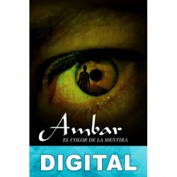 Ambar. El color de la mentira Mariela Giménez