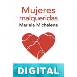 Mujeres malqueridas Mariela Michelena