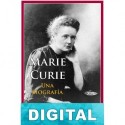 Marie Curie. Una biografía Marilyn Bailey Ogilvie
