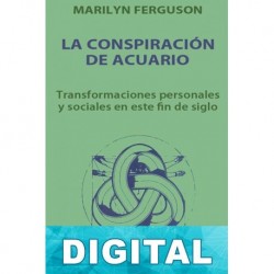 La conspiración de Acuario Marilyn Ferguson