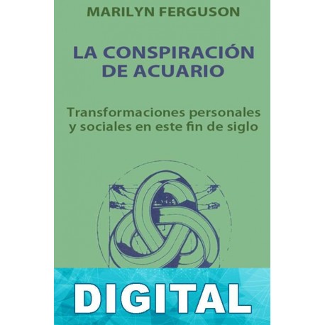 La conspiración de Acuario Marilyn Ferguson
