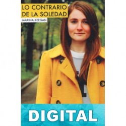 Lo contrario de la soledad Marina Keegan