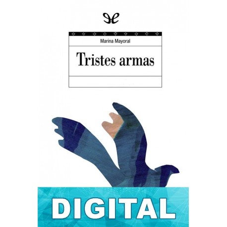 Tristes armas Marina Mayoral