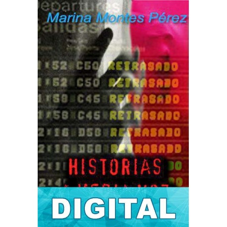 Historias a media voz Marina Montes Pérez