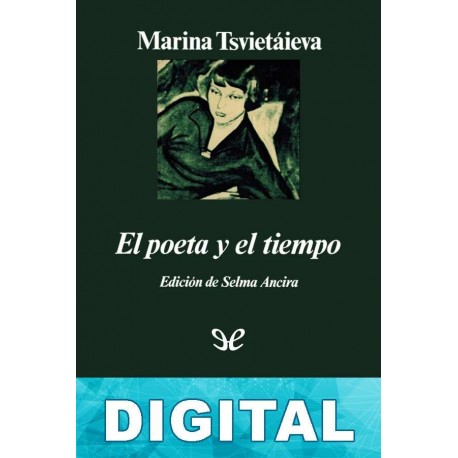 El poeta y el tiempo Marina Tsvietáieva