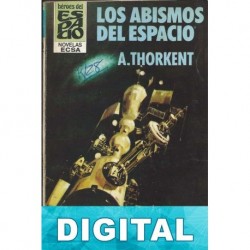 Los abismos del espacio Ángel Torres Quesada «A. Thorkent»
