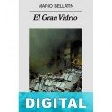 El Gran Vidrio Mario Bellatin