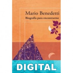 Biografía para encontrarme Mario Benedetti