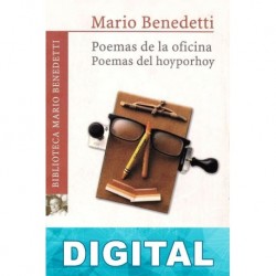 Poemas de la oficina / Poemas del hoyporhoy Mario Benedetti