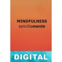 Mindfulness, sencillamente Mario Carrillo