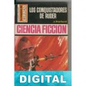 Los conquistadores de Ruder Ángel Torres Quesada «A. Thorkent»